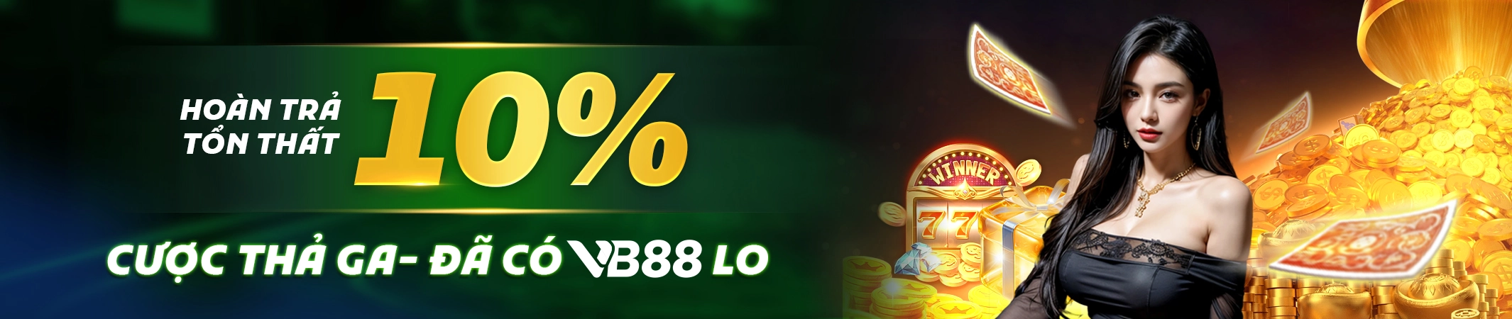 Hoàn trả tổn thất 10% tại VB88