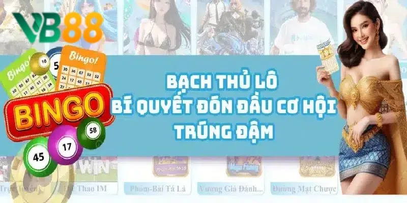 Bạch thủ lô có tỷ lệ thưởng hấp dẫn Bạch thủ lô có tỷ lệ thưởng hấp dẫn