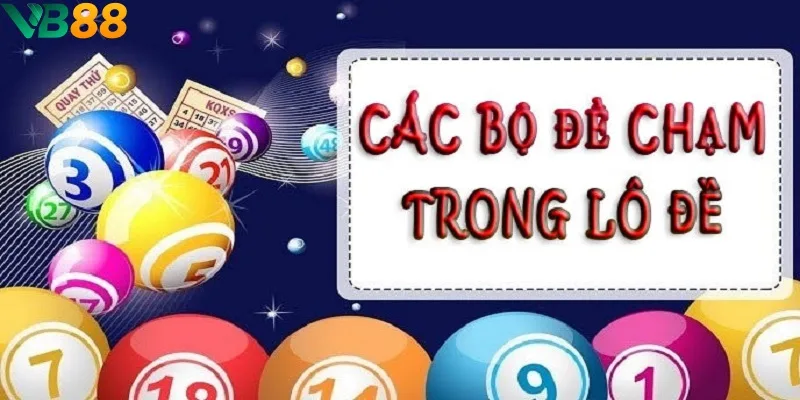 Các bộ đề chạm trong số đề