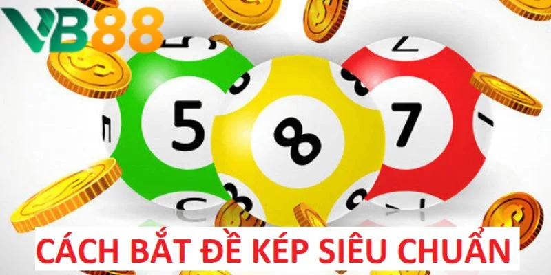 Những cách bắt kép đề chuẩn và mới nhất hiện nay