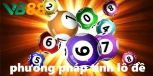 Phương pháp tính lô đề hiệu quả nhất 2025 từ cao thủ